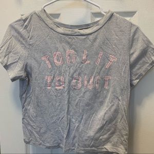 “Too Lit To Quit” Fashion Nova Tee